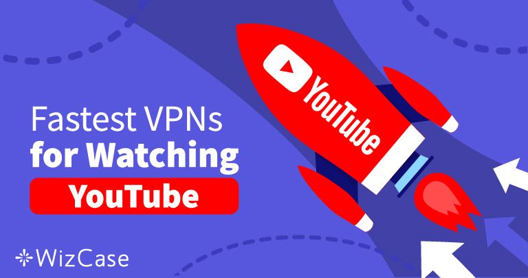 Обойдите блокировку YouTube с этими 4 быстрыми VPN в 2022