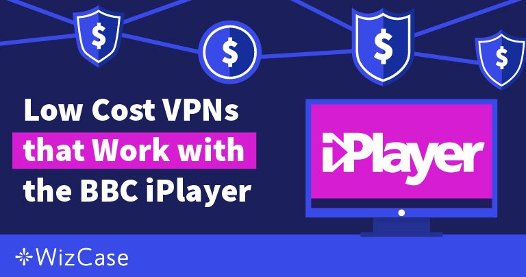 Лучшие недорогие VPN для BBC iPlayer