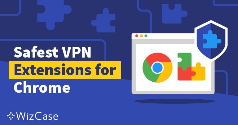 5 лучших прокси и VPN-расширений Chrome в 2022