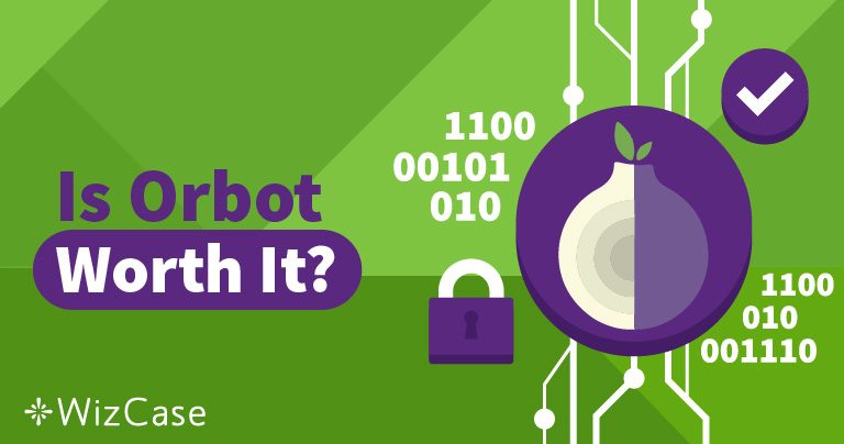 Обзор Orbot за 2022 — безопасен ли он и анонимен?