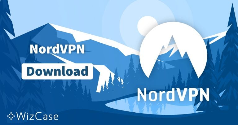 Загрузите новейшую версию NordVPN для Windows, macOS и не только