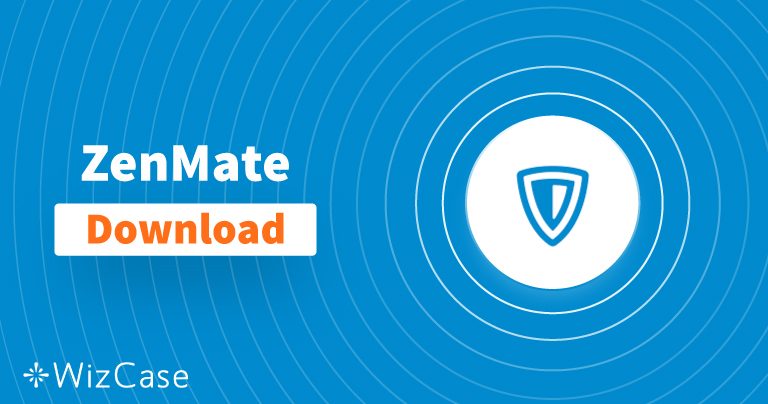 Загрузите новейшую версию ZenMate для ПК и мобильных устройств